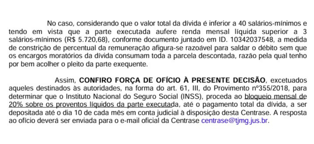 Trecho da decisão do juiz Fernando Lamego Sleumer, que determinou bloqueio de parte da aposentadoria do ex-presidente